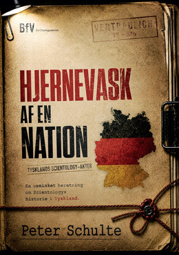 Hjernevask af en Nation: Tysklands Scientology-akter, af Peter Schulte