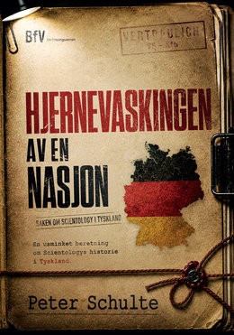 Hjernevaskingen av en nasjon: saken om Scientology i Tyskland, av Peter Schulte