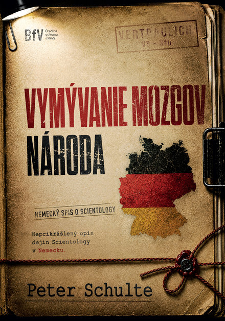 Vymývanie mozgov národa: Nemecký spis o Scientology od Petra Schulteho