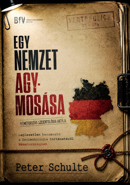 Egy nemzet agymosása: Németország Szcientológia aktája, Peter Schulte könyve