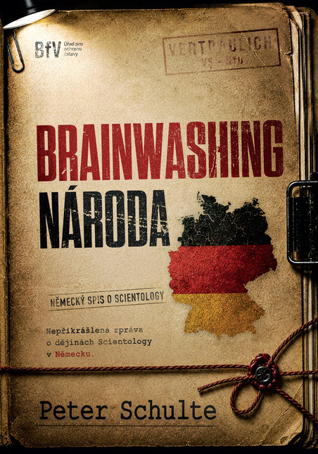 Brainwashing národa: Německý spis o Scientology, autor Peter Schulte